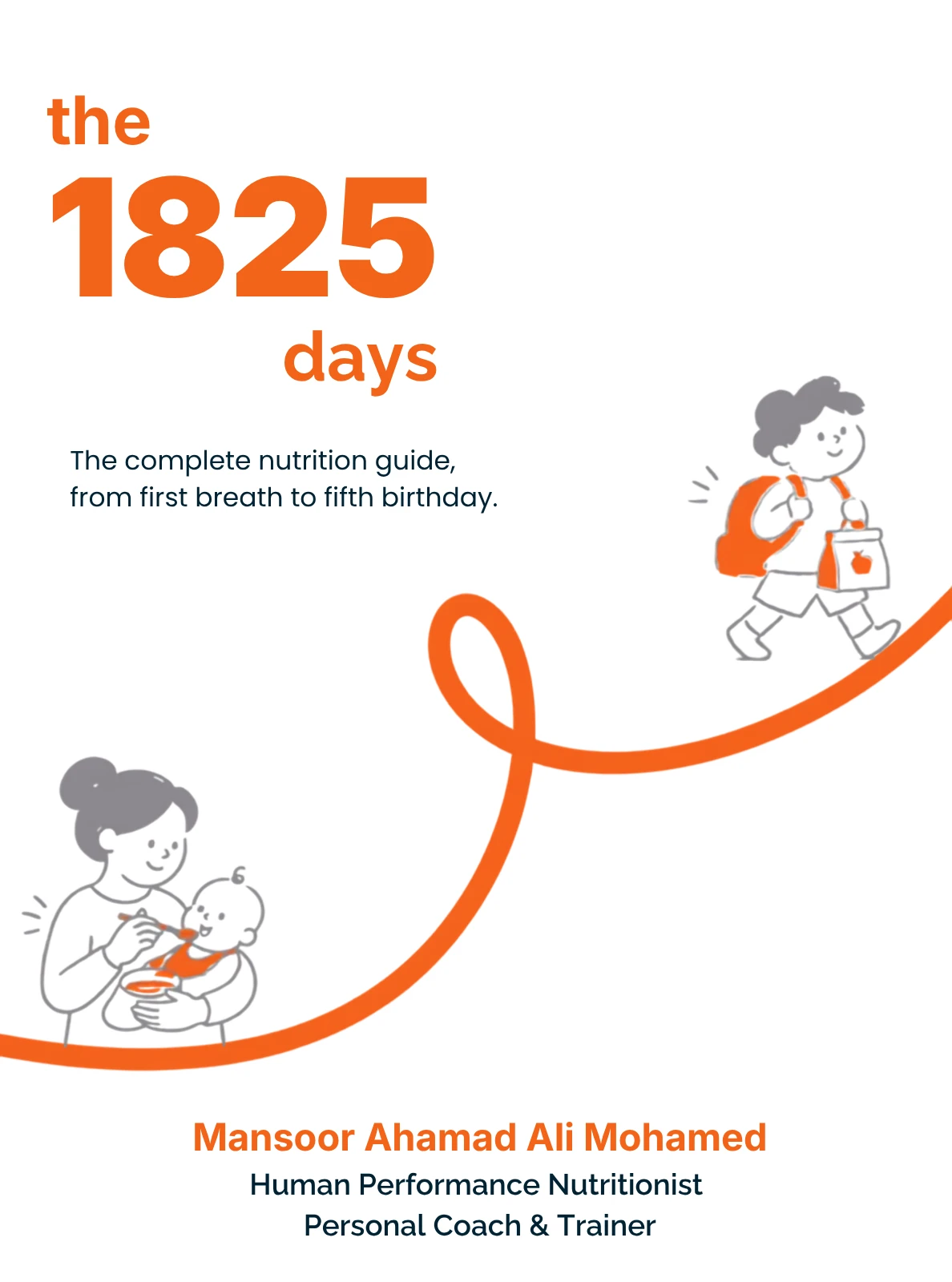 The 1825 Days — the complete nutrition guide for your child